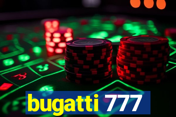 bugatti 777